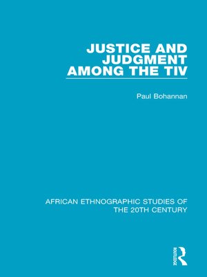 cover image of Justice and Judgment Among the Tiv
